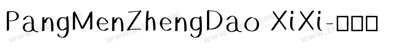 PangMenZhengDao XiXi字体转换